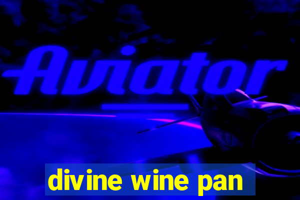 divine wine pan